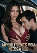 My Girlfriend's Mom Needs a Ride poster